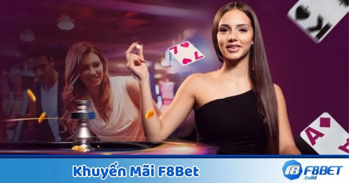 Các Chương Trình Khuyến Mãi Hấp Dẫn Tại F8Bet